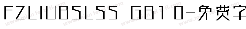FZLIUBSLSS  GB1 0字体转换